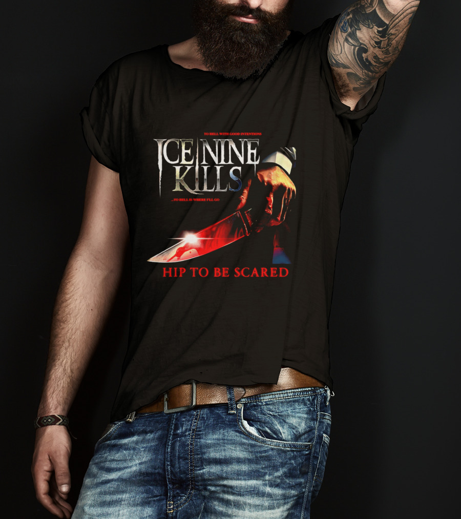 Ice Nine Kills Welcome To Horrorwood Hip To Be Scared Bloodied Axe Cinema Series T-Shirt
