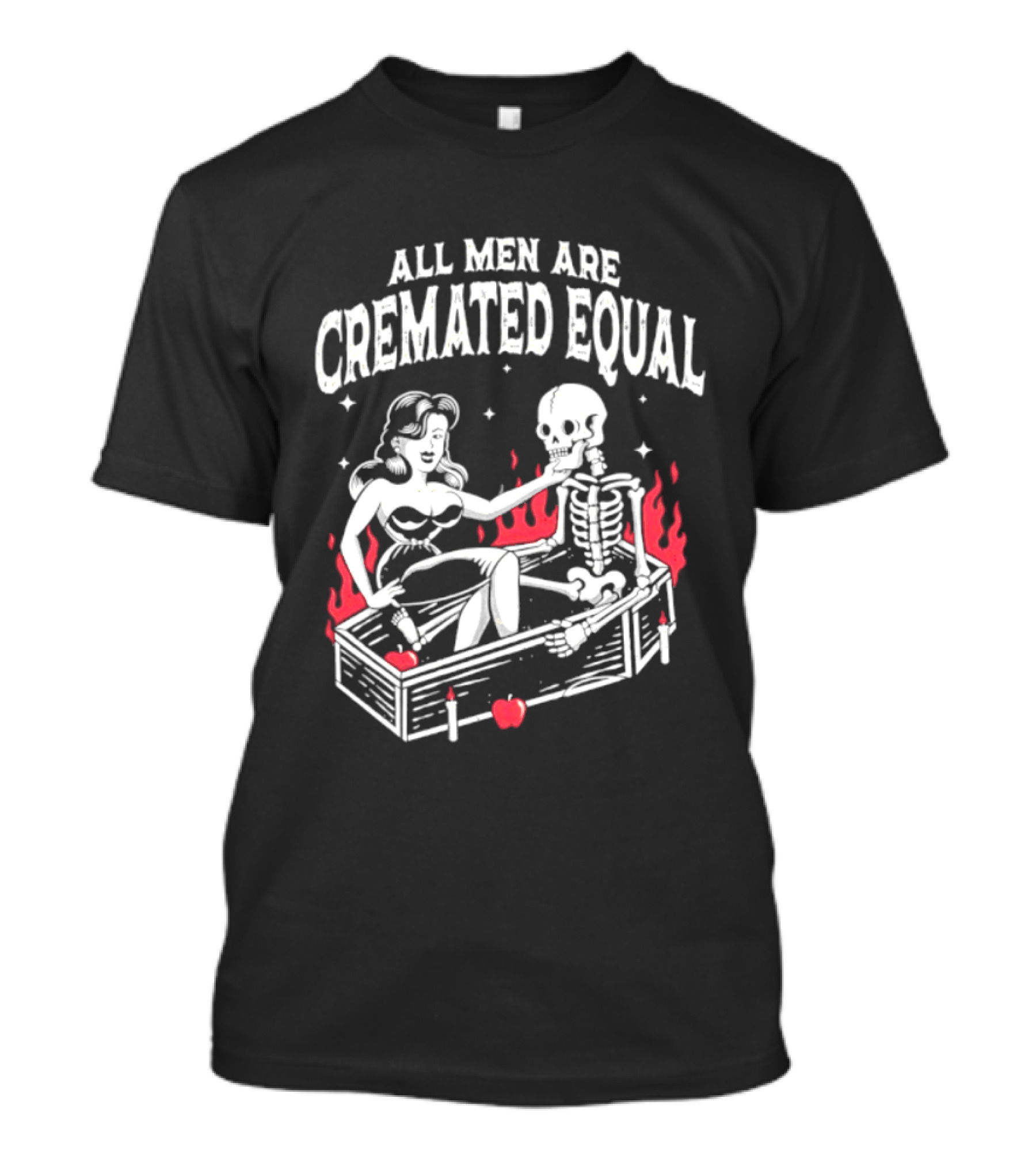 All Men Are Cremated Equal Pin Up Girl And Skeleton Coffin T-Shirt