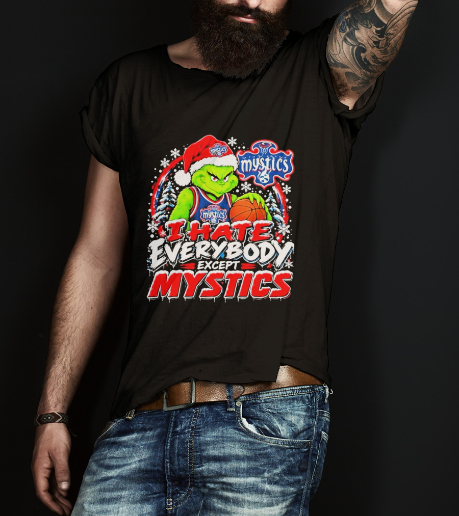 Washington Mystics I Hate Everybody Except Mystics Grinch Christmas T-Shirt