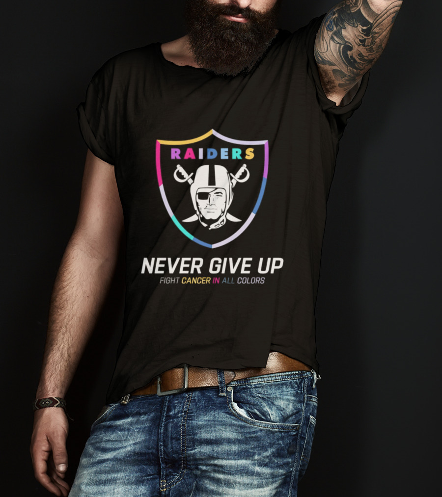 Las Vegas Raiders 2026 Never Give Up Fight Cancer In All T-Shirt