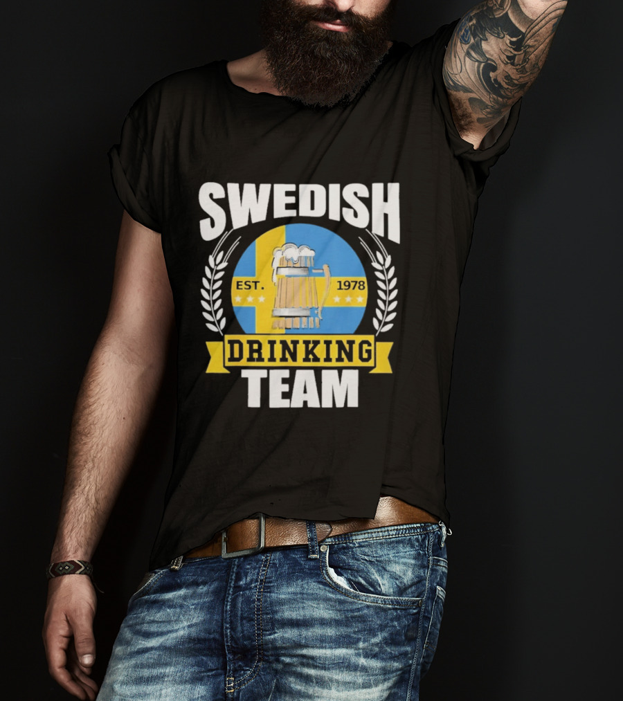 Swedish Drinking Team Sweden Flag EST 1978 Beer T-Shirt