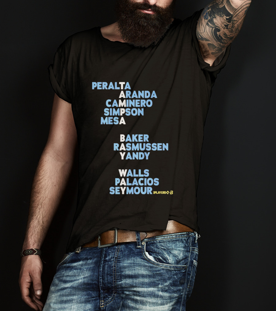 Tampa Bay Player Names Peralta Aranda Caminero Simpson Mesa Baker Rasmussen Yandy Walls Palacios Seymour T-Shirt