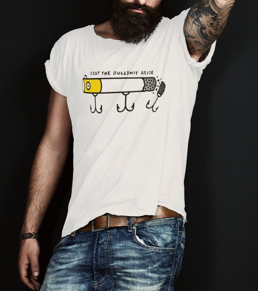 Cast The Bullshit Aside Smoking Fishing Hook T-Shirt