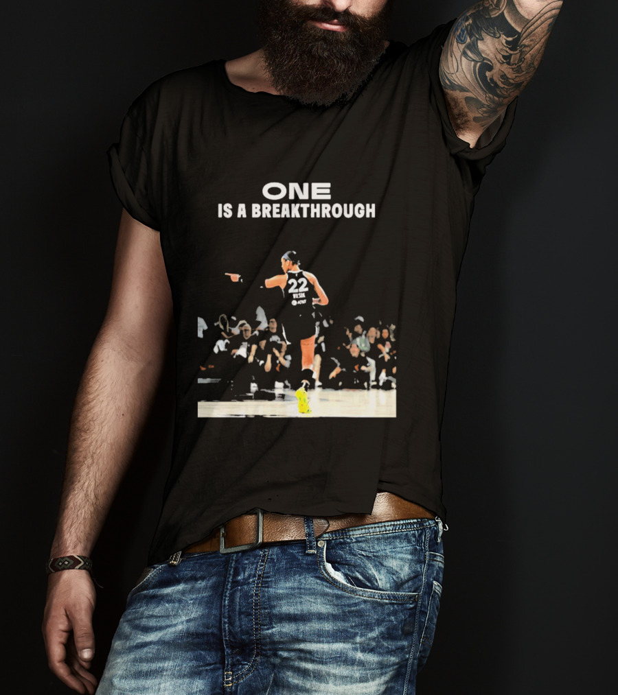 A'ja Wilson 22 One Is A Breakthrough Las Vegas Aces WNBA T-Shirt
