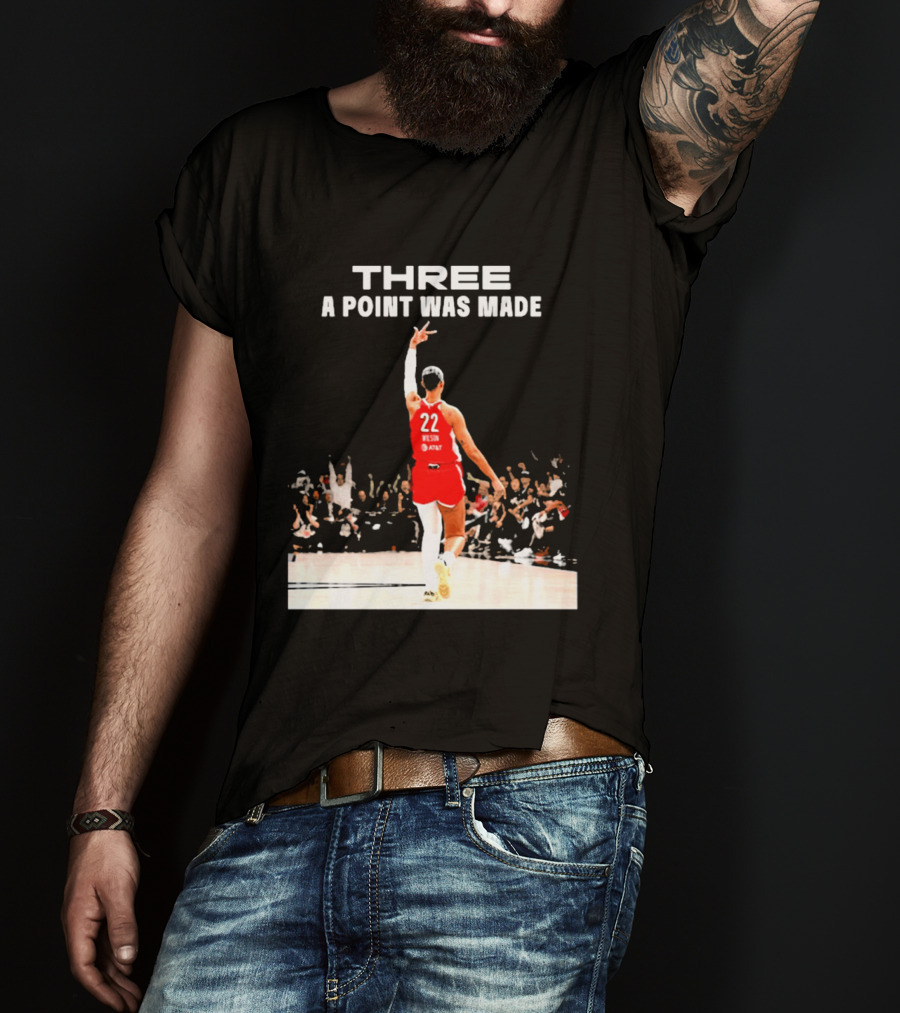 Three A Point Was Made A'ja Wilson 22 Las Vegas Aces WNBA Victory T-Shirt