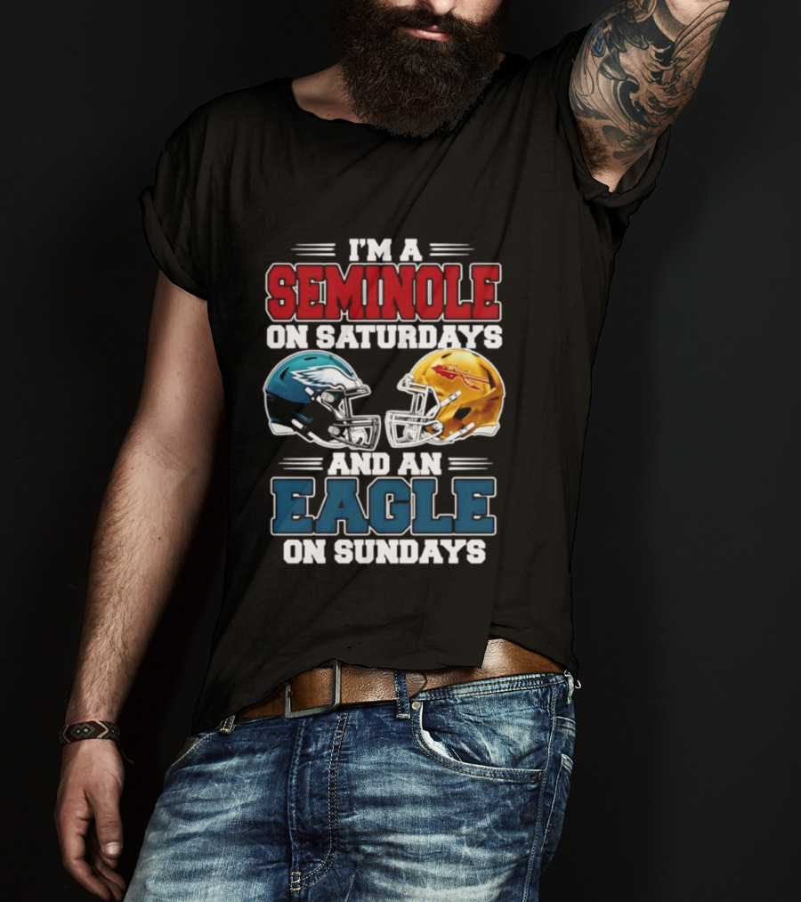 I'm A Seminole On Saturdays And An Eagle On Sundays Football Rivalry Fan Gear T-Shirt