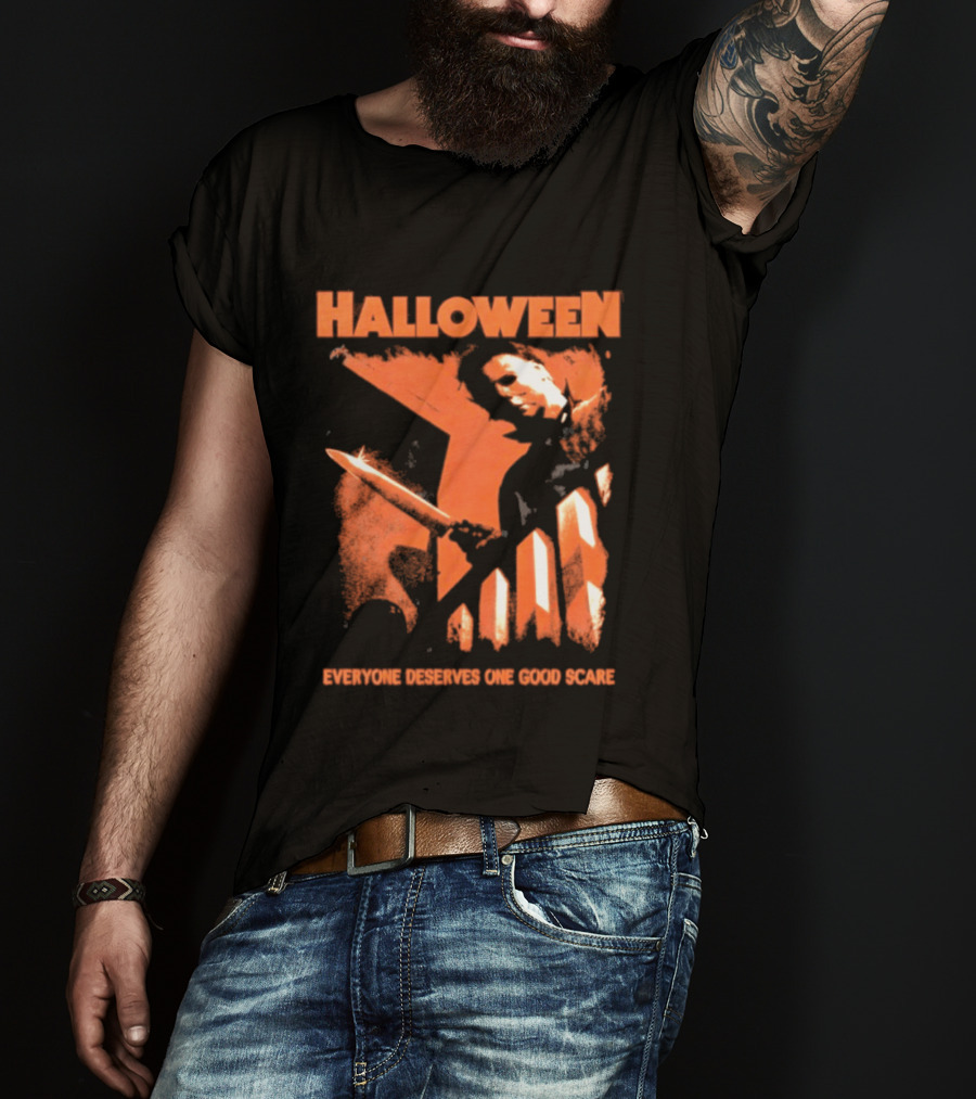 Halloween Michael Myers Everyone Deserves One Good Scare T-Shirt