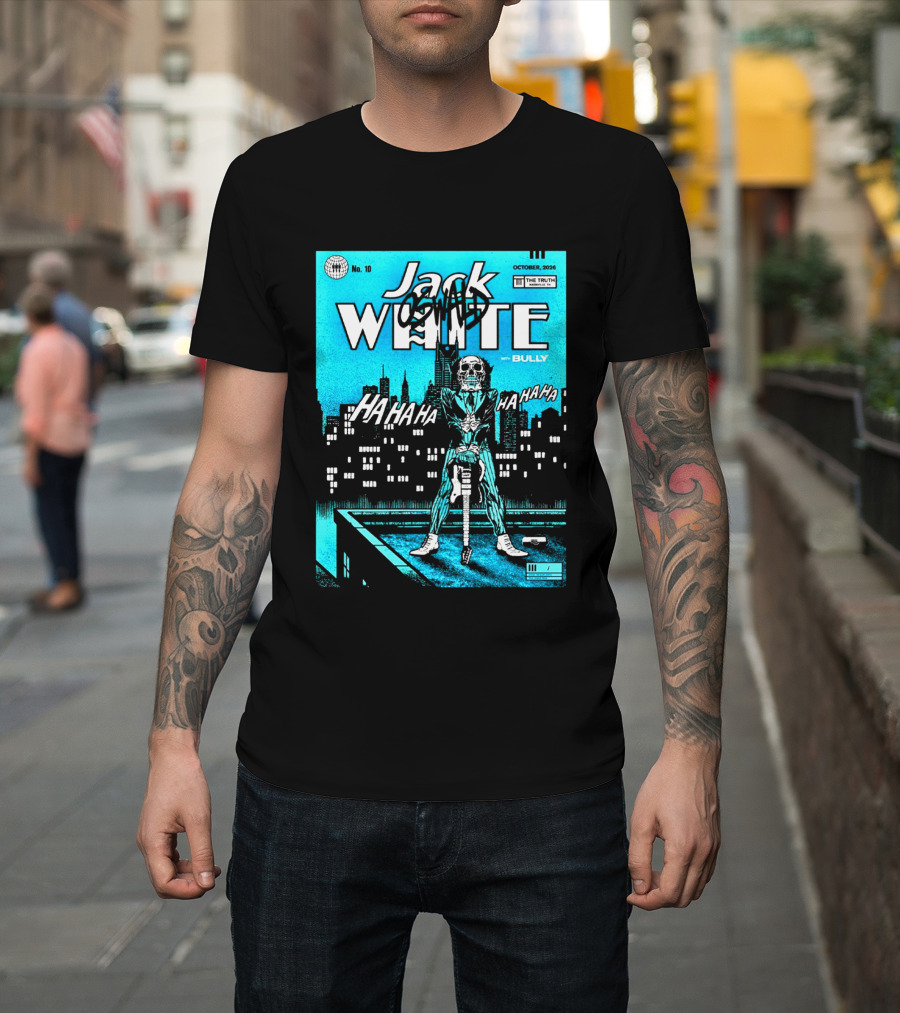 Jack White 2026 Nashville Night 2 Live At The Truth October 10 With Bully Oswald HaHa HaHa HaHa T-Shirt