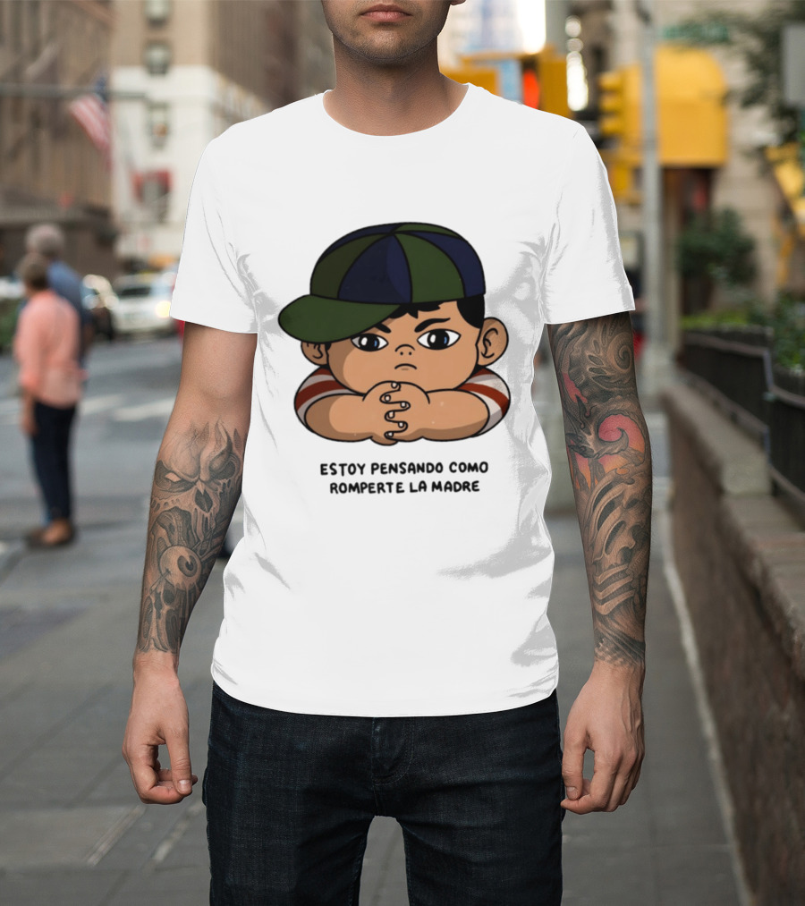 Estoy Pensando Como Romperte La Madre Niño T-Shirt