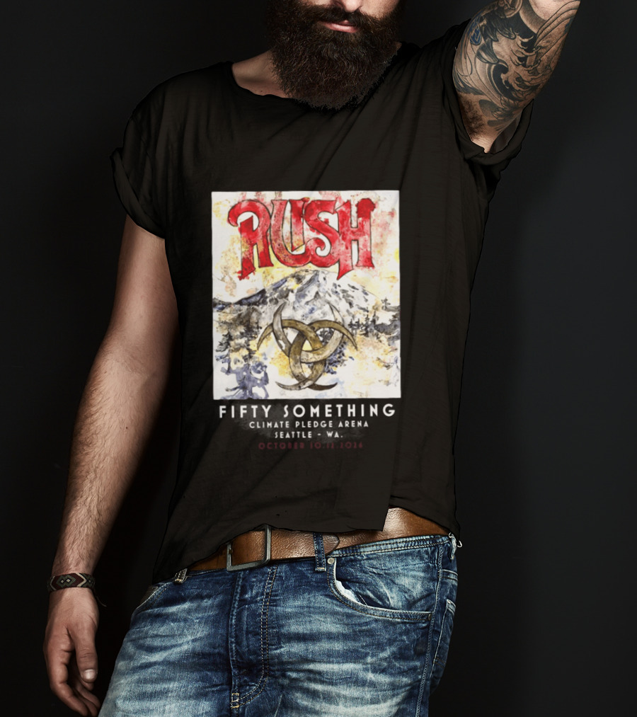 Rush Fifty Something Tour October 10th And 12th 2026 Climate Pledge Arena Seattle Washington T-Shirt