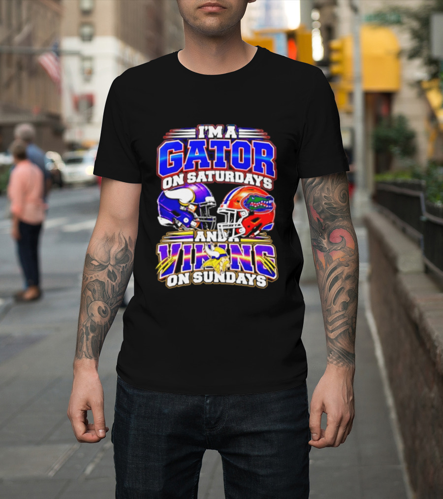 I'm A Gator On Saturdays And A Vikings On Sundays 2026 Football Fan T-Shirt