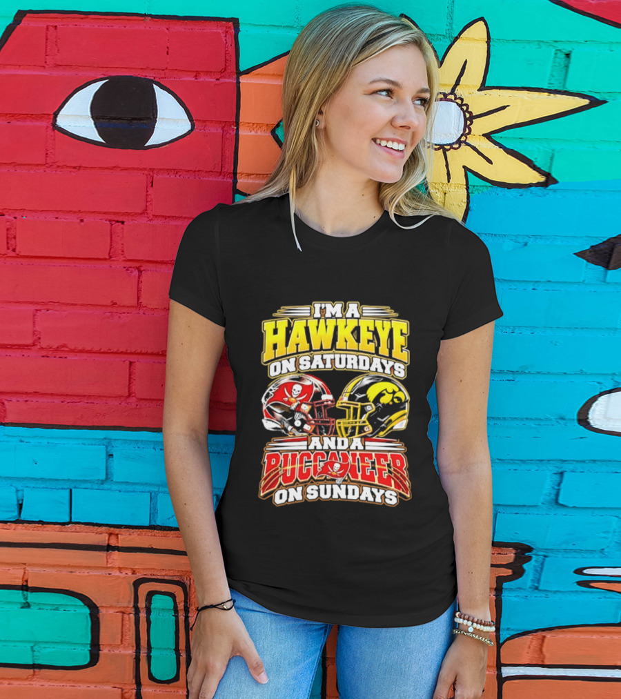 I'm A Hawkeye On Saturdays And A Buccaneer On Sundays Helmets T-Shirt