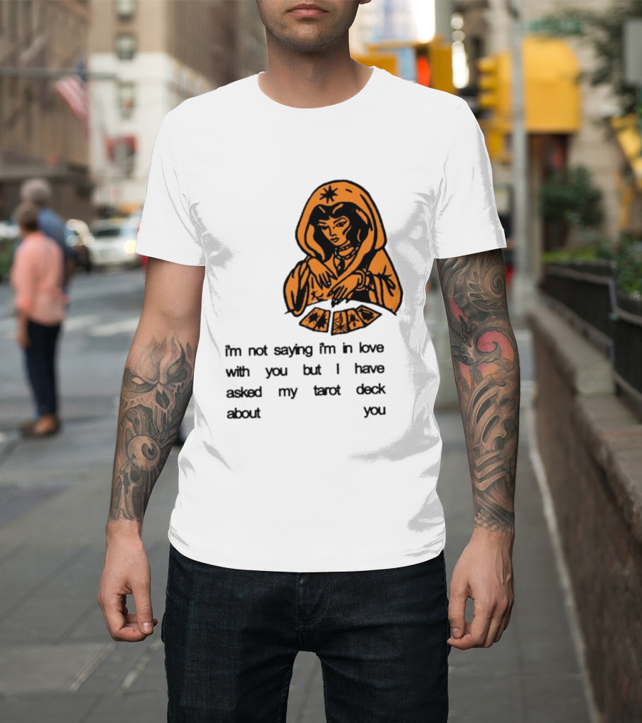I'm Not Saying I'm In Love With You Tarot Deck Woman T-Shirt