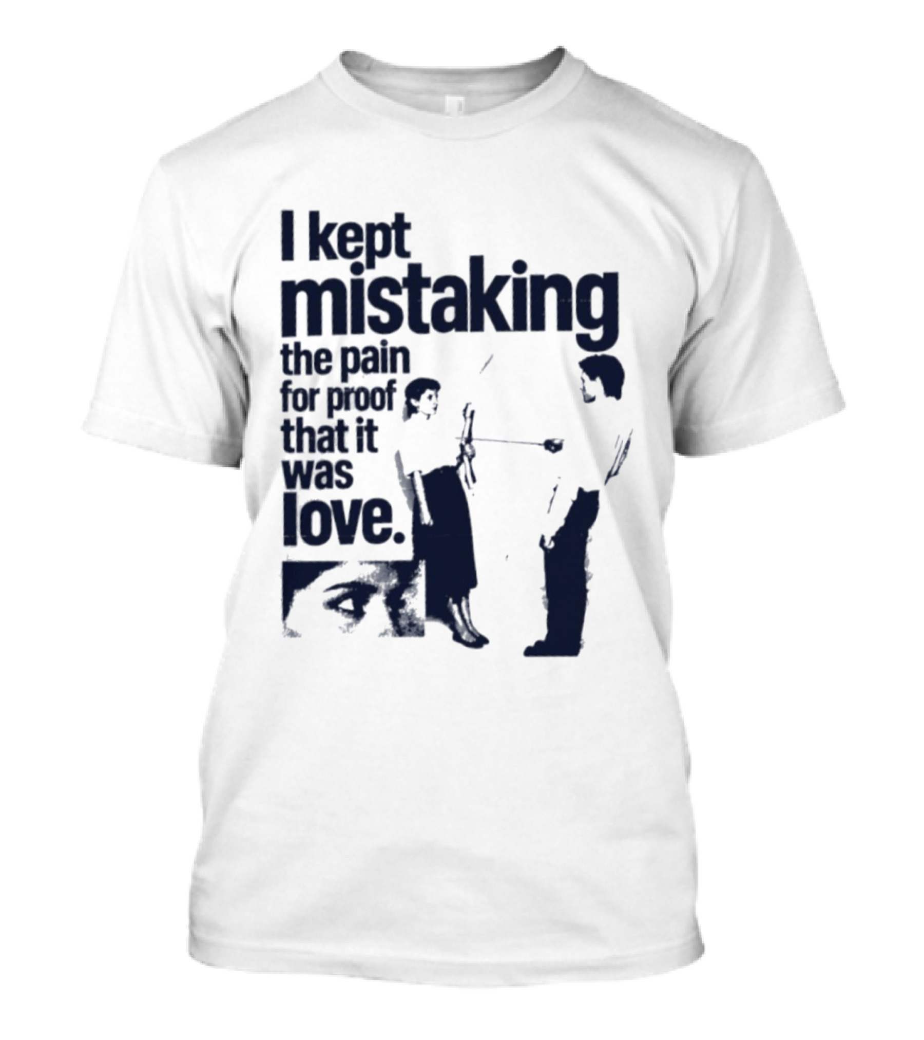 I Kept Mistaking The Pain For Proof That It Was Love Retro Cartoon T-Shirt