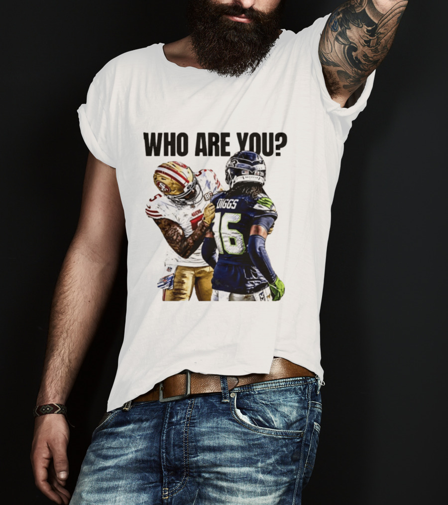Mike Evans San Francisco 49ers Vs Seahawks Who Are You NFL Confrontation T-Shirt