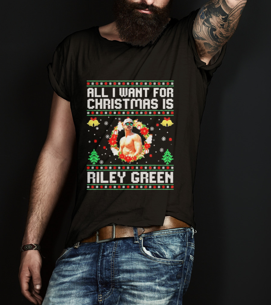 All I Want For Christmas Is Riley Green Ugly Christmas Sweater Holiday Bells Wreath Snowflakes Trees T-Shirt
