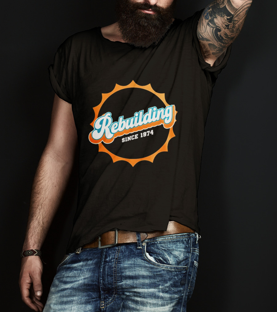 Rebuilding Since 1974 Sunburst T-Shirt