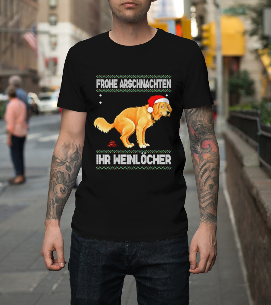 Frohe Arschnachten Ihr Weinlocher Golden Retriever Christmas Santa Hat T-Shirt
