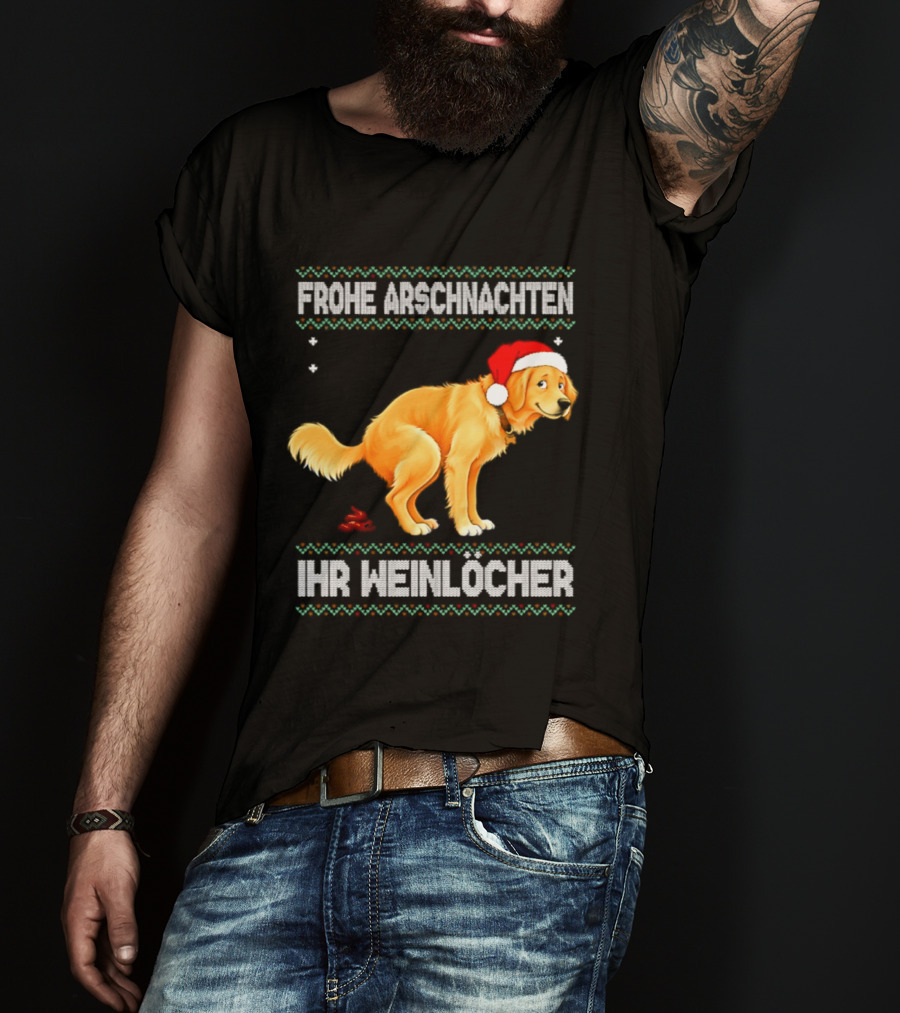 Frohe Arschnachten Ihr Weinlocher Golden Retriever Christmas Santa Hat T-Shirt