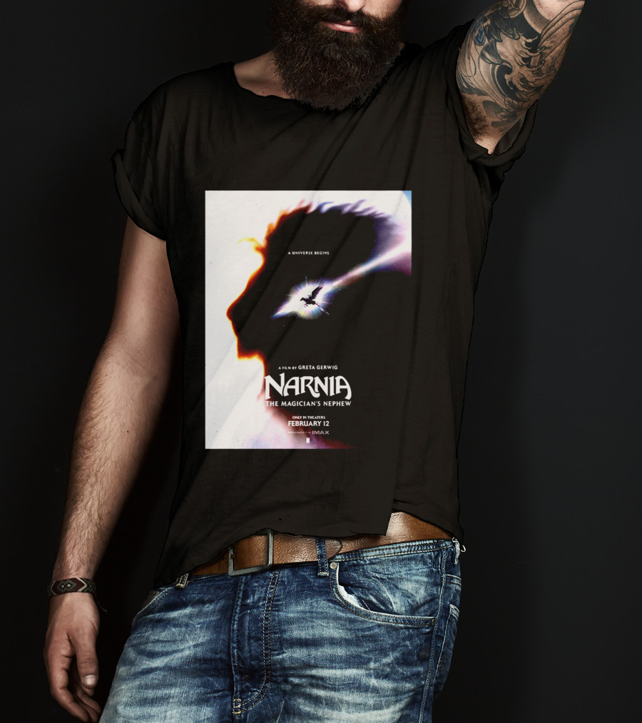 Narnia The Magician's Nephew A Universe Begins Film By Greta Gerwig IMAX Release February 12 T-Shirt