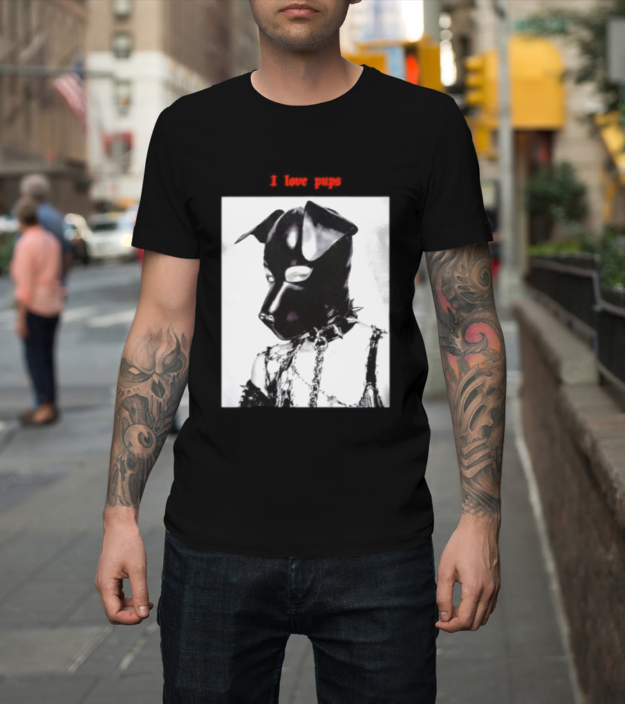 I Love Pups Latex Dog Hood Leather Pup Mask BDSM Gear T-Shirt