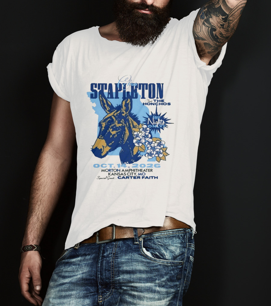 Chris Stapleton With The Honchos Kansas City MO October 14 2026 Morton Amphitheater Special Guest Carter Faith T-Shirt