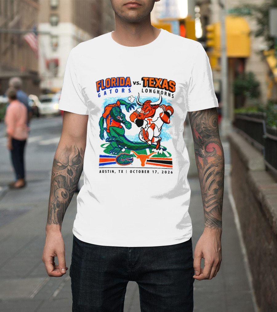 Florida Gators Vs Texas Longhorns Austin TX October 17 2026 Football Matchup T-Shirt