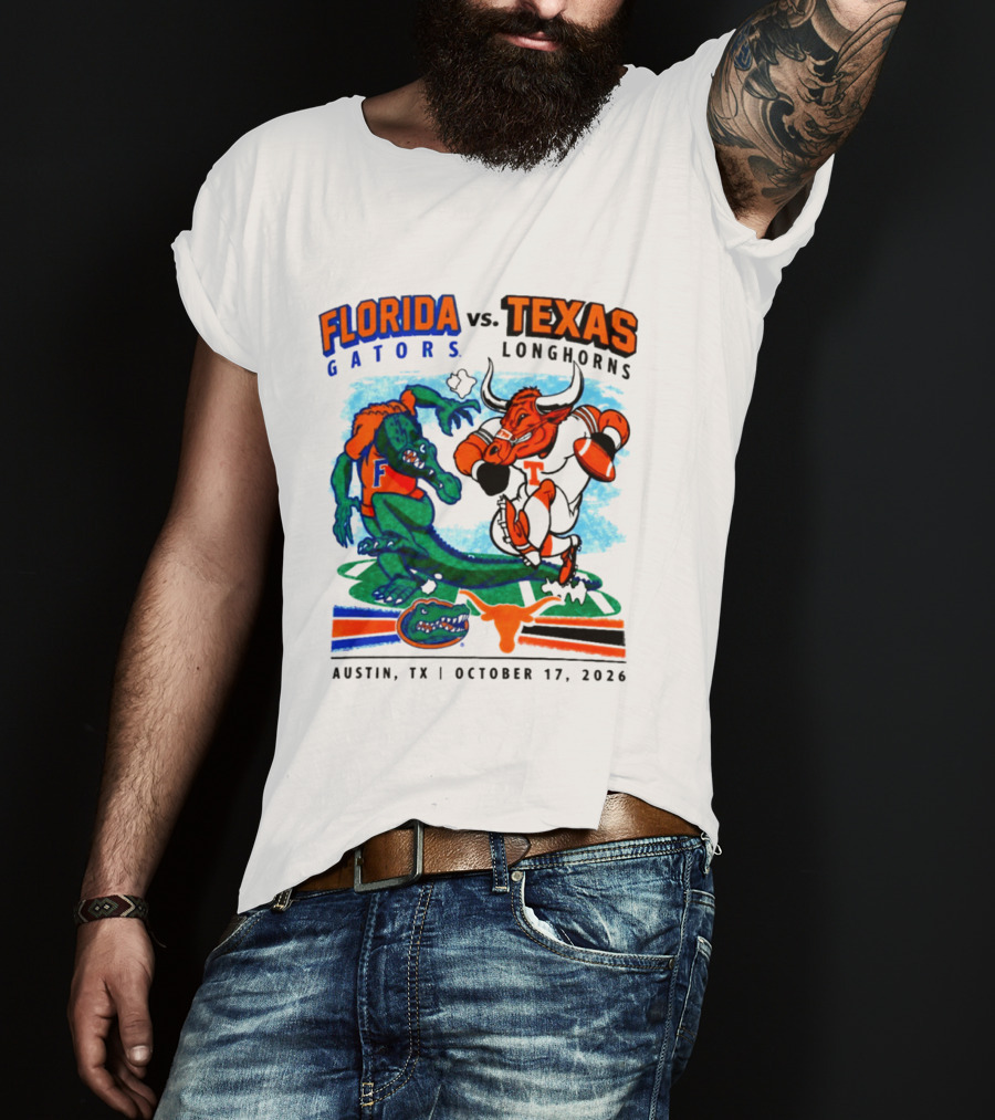 Florida Gators Vs Texas Longhorns Austin TX October 17 2026 Football Matchup T-Shirt