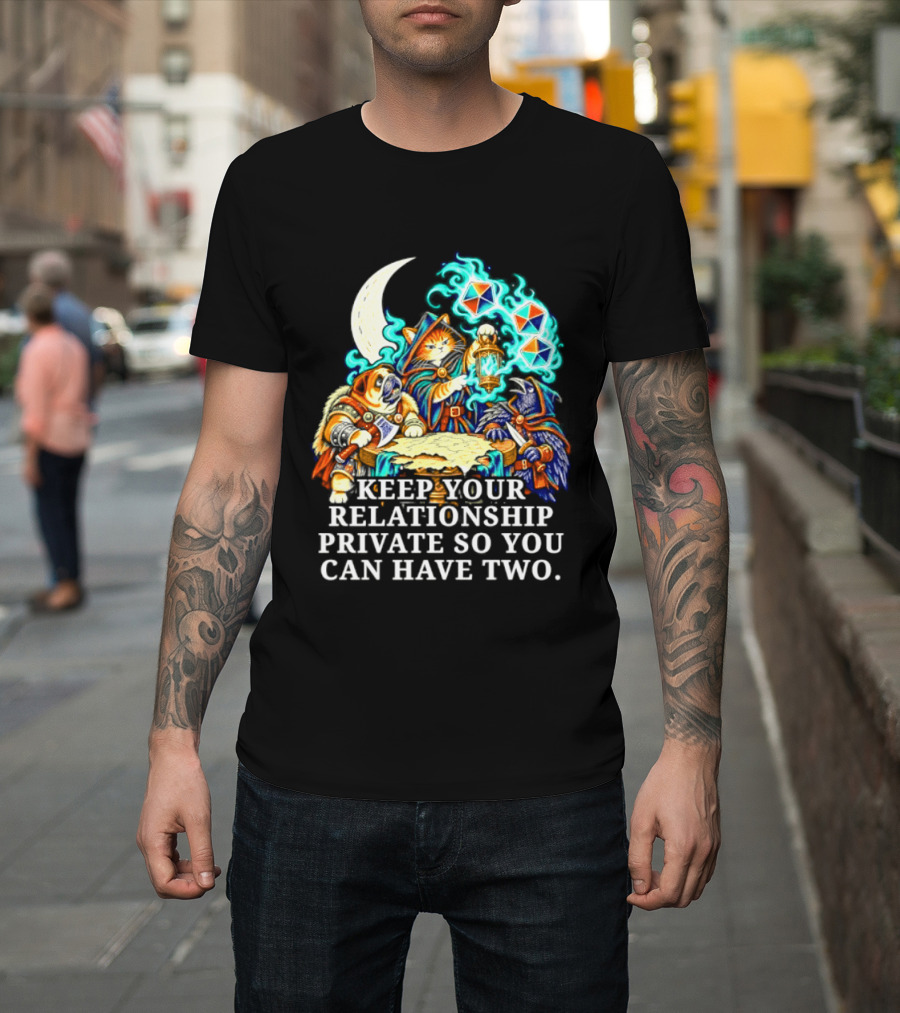 Keep Your Relationship Private So You Can Have Two Cats Playing Cards T-Shirt