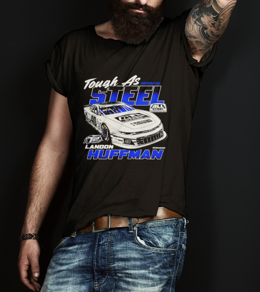 Tough As Steel Landon Huffman Martinsville 2026 T-Shirt