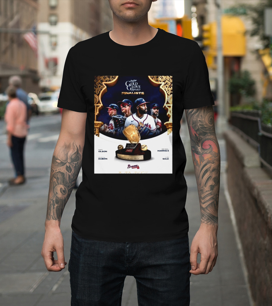 Rawlings Gold Glove Award Finalists Chris Sale Matt Olson Michael Harris II Mauricio Dubón Featuring Braves T-Shirt