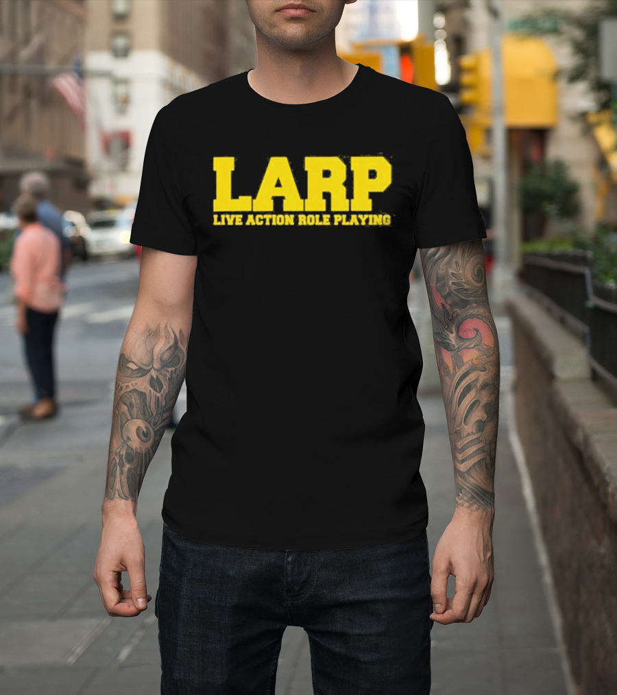 LARP Live Action Role Playing Gaming Adventure T-Shirt