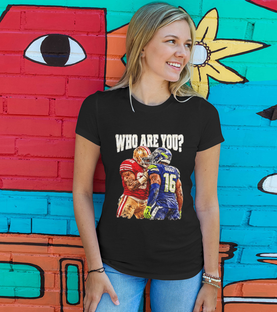 Who Are You Meme Mike Evans Vs Diggs San Francisco 49ers Seattle Seahawks T-Shirt