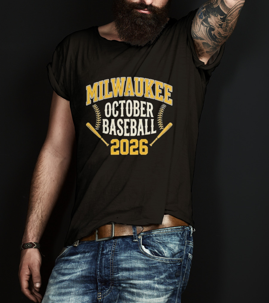Milwaukee October Baseball 2026 With Bats And Baseball Stitching T-Shirt