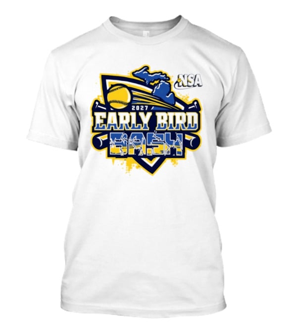 2027 NSA Early Bird Bash Fastpitch Tournament Michigan Softball T-Shirt