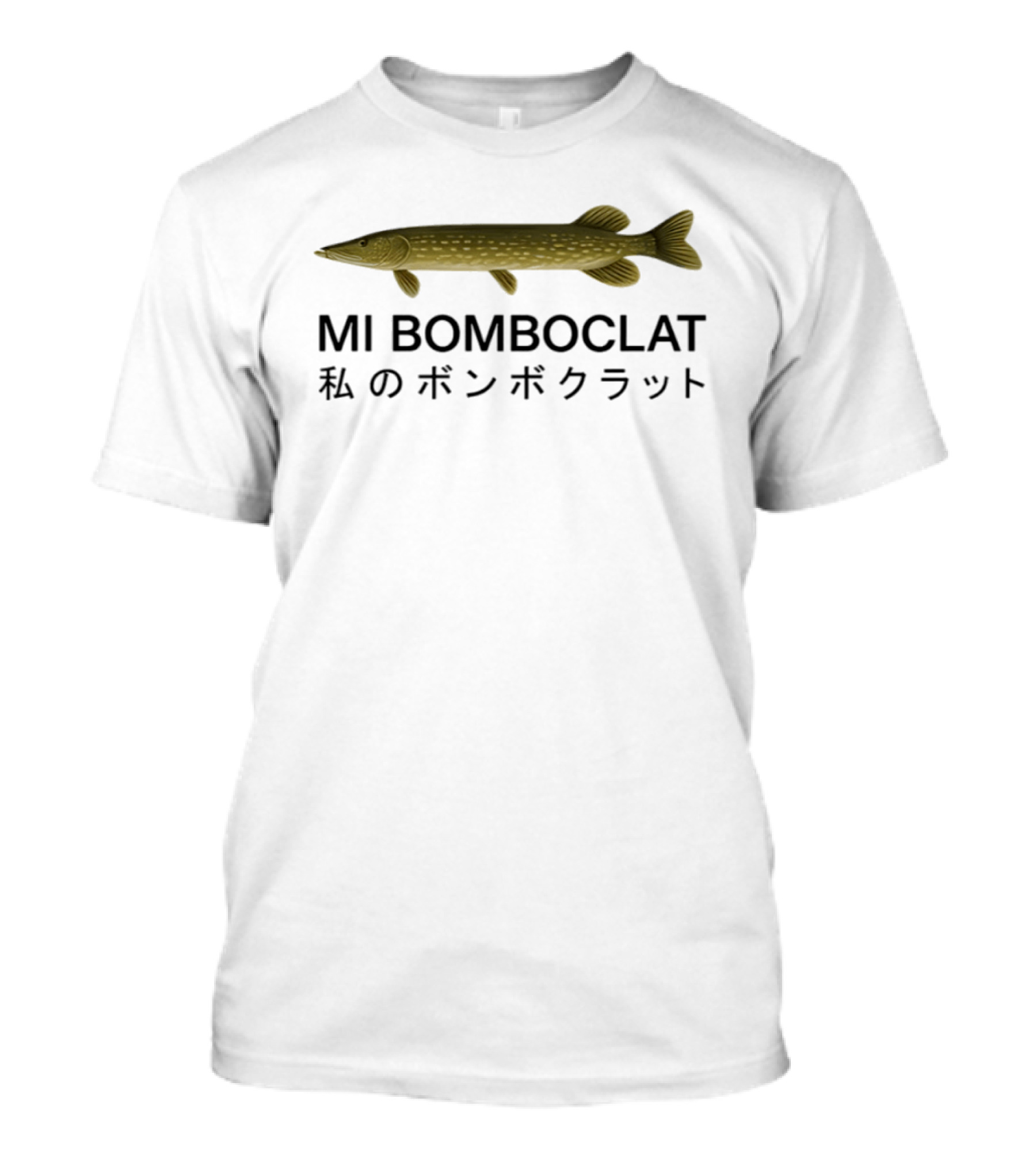MI BOMBOCLAT Fish Meme Japanese T-Shirt