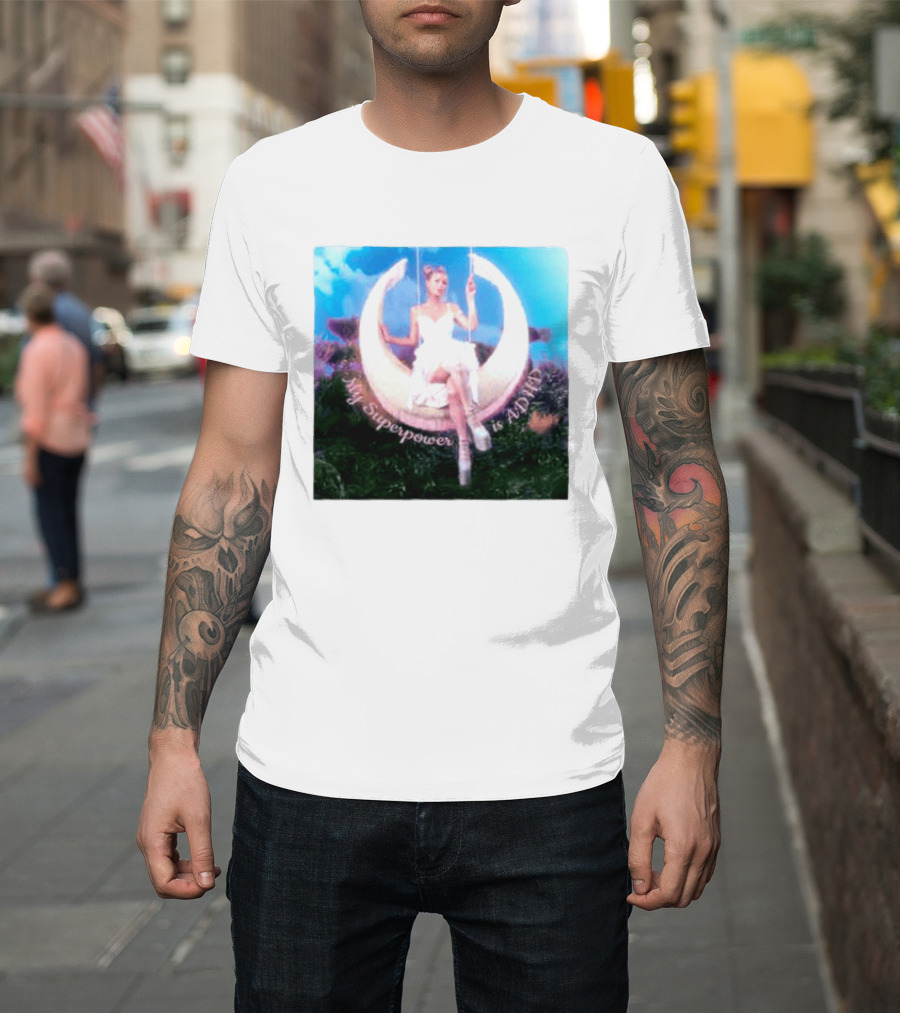 Paris Hilton Moon Swing My Superpower Is ADHD T-Shirt