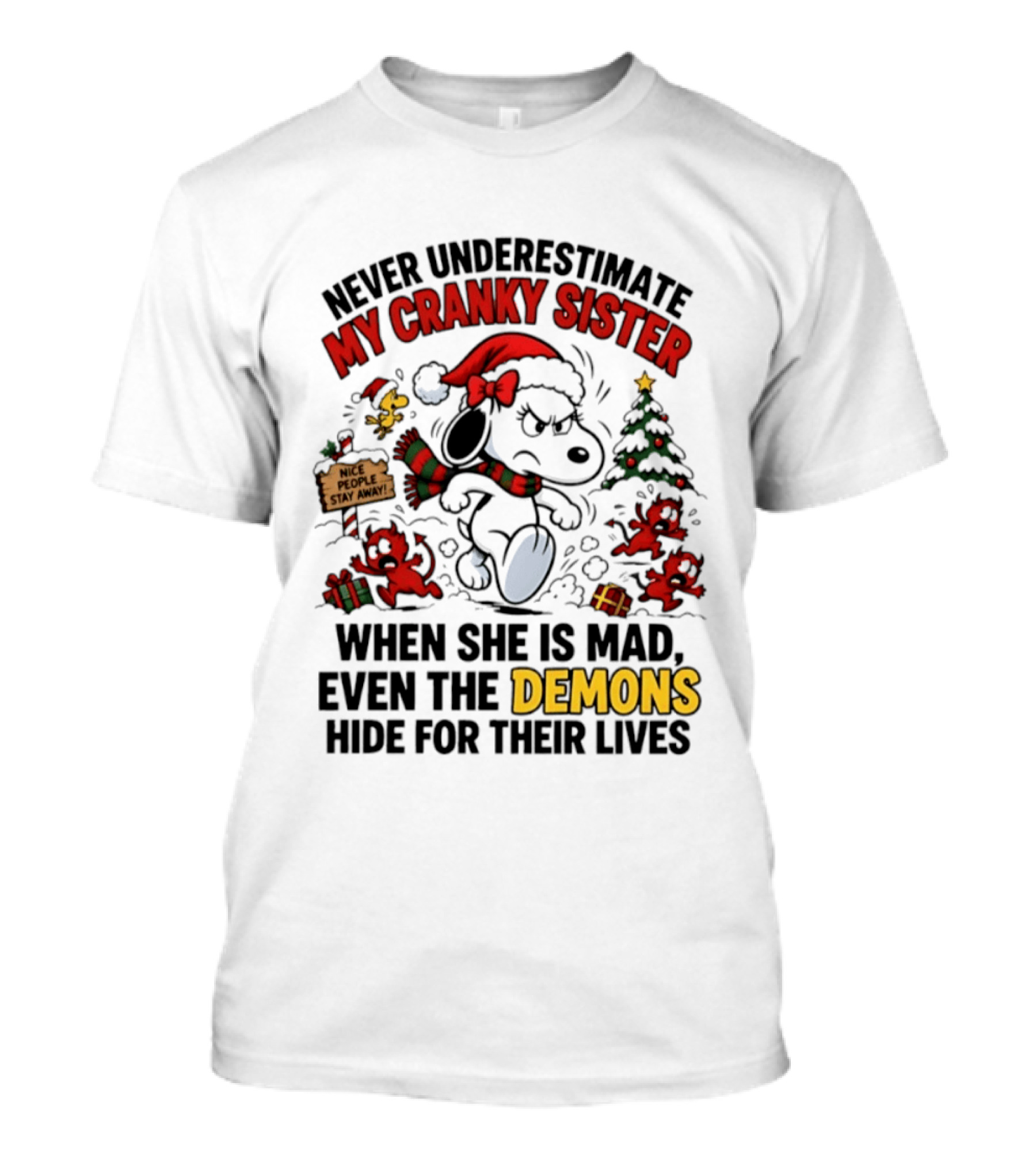 Never Underestimate My Cranky Sister Peanuts Christmas Demons Hide T-Shirt