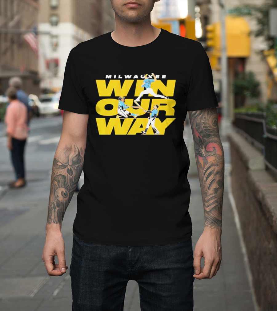 Milwaukee Win Our Way Baseball Stack T-Shirt