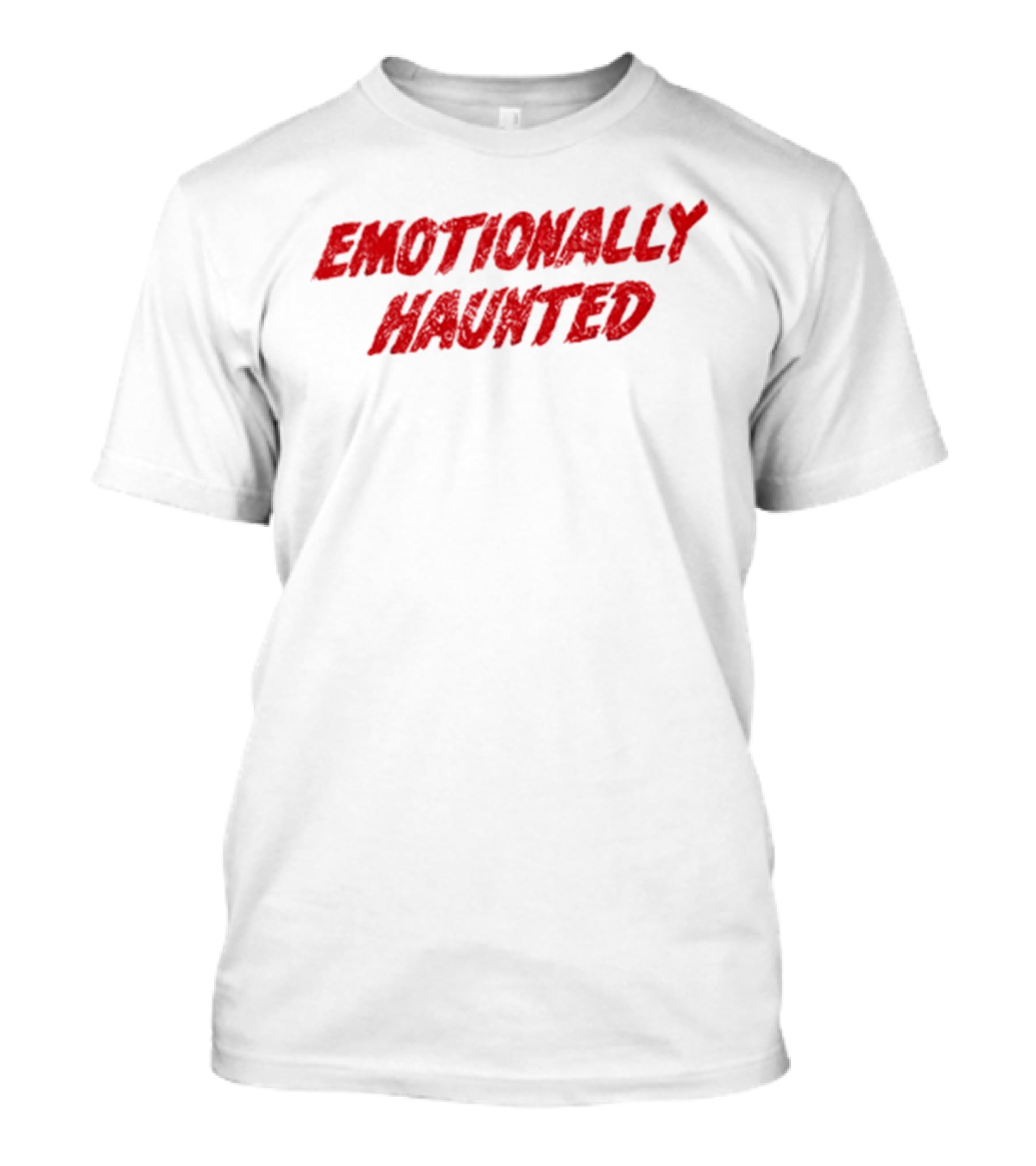 Emotionally Haunted Red T-Shirt