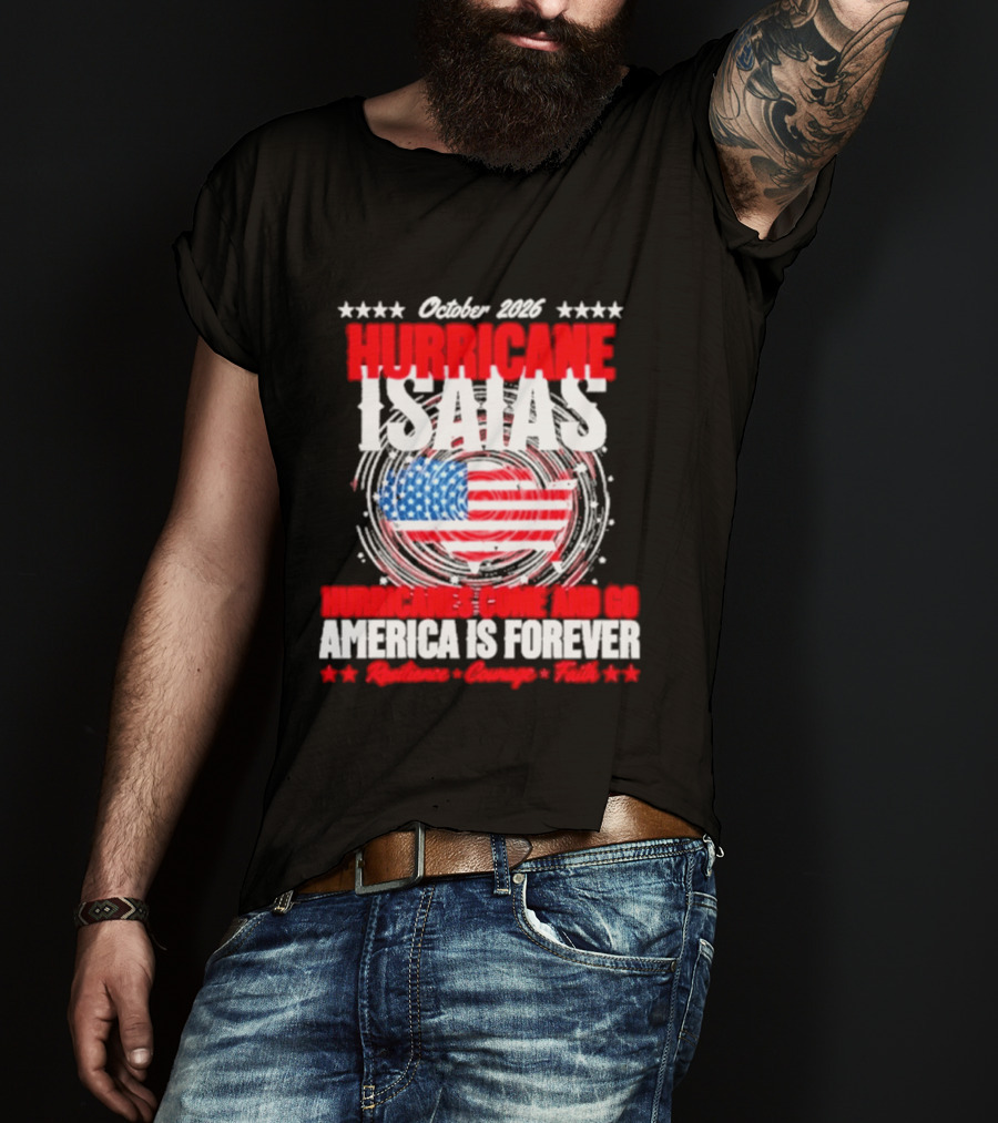 October 2026 Hurricane Isaias American Resilience Forever Florida Storm T-Shirt