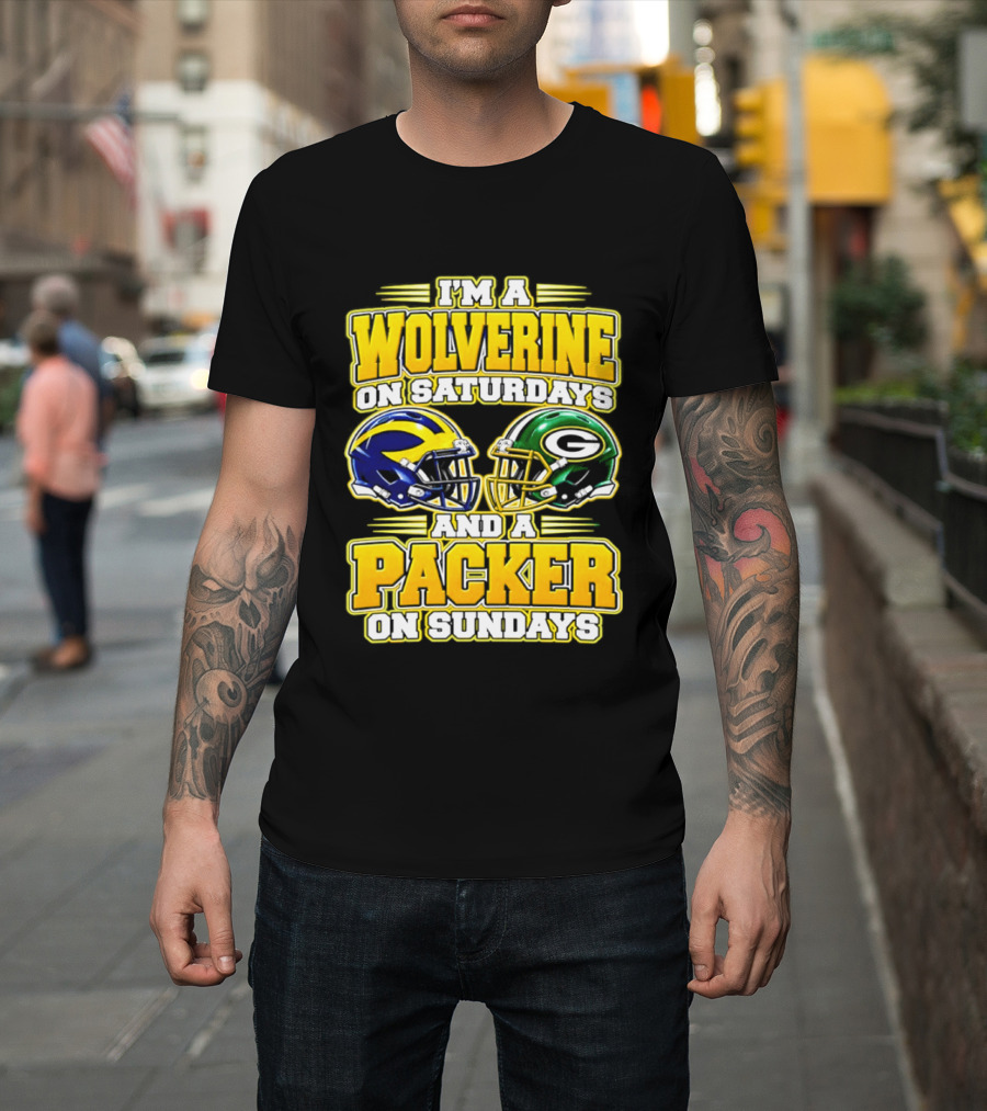 I'm A Wolverine On Saturdays And A Packer On Sundays T-Shirt