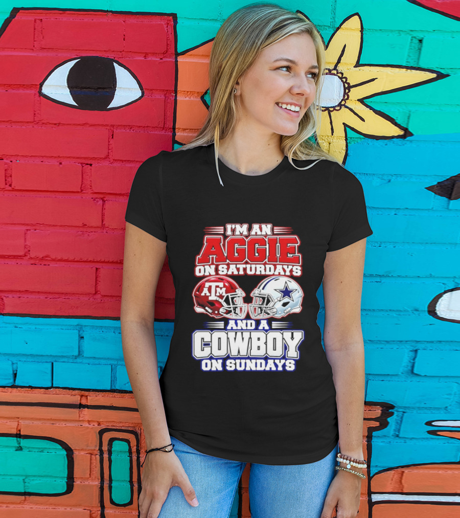 I'm An Aggie On Saturdays And A Cowboy On Sundays Texas A&M Dallas Cowboys Helmets T-Shirt