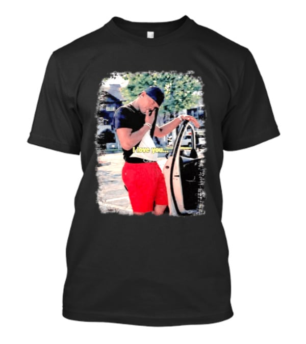 I Love You Emotional Bootleg Aesthetic Streetwear T-Shirt
