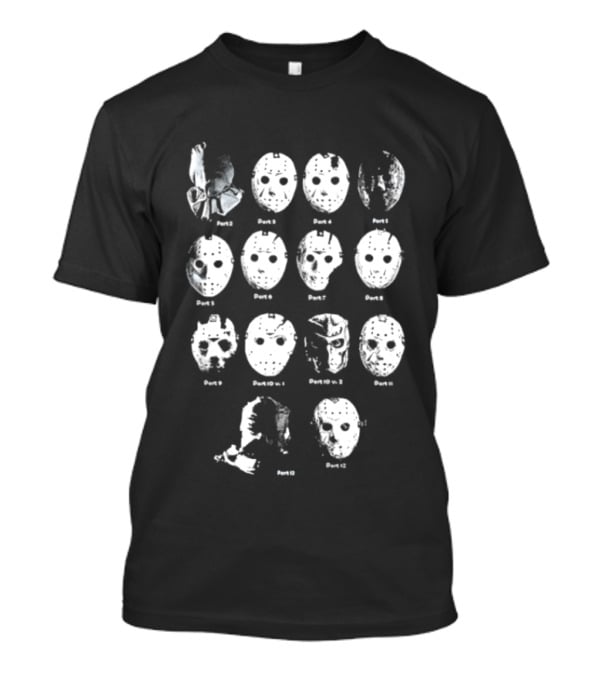 Jason Voorhees Friday The 13th Mask Changes Part 2 3 4 5 6 7 8 9 Jason X Remake T-Shirt