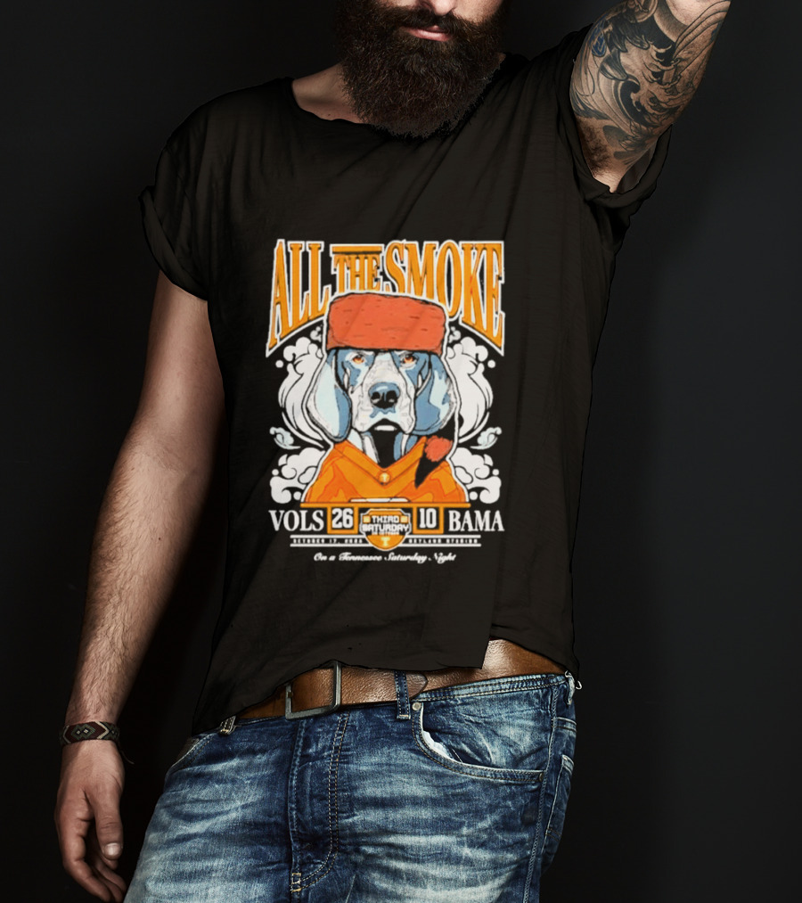 ALL THE SMOKE Tennessee Volunteers 26 10 Alabama Crimson Tide 2026 Smokey Game Day Cigar Celebration T-Shirt