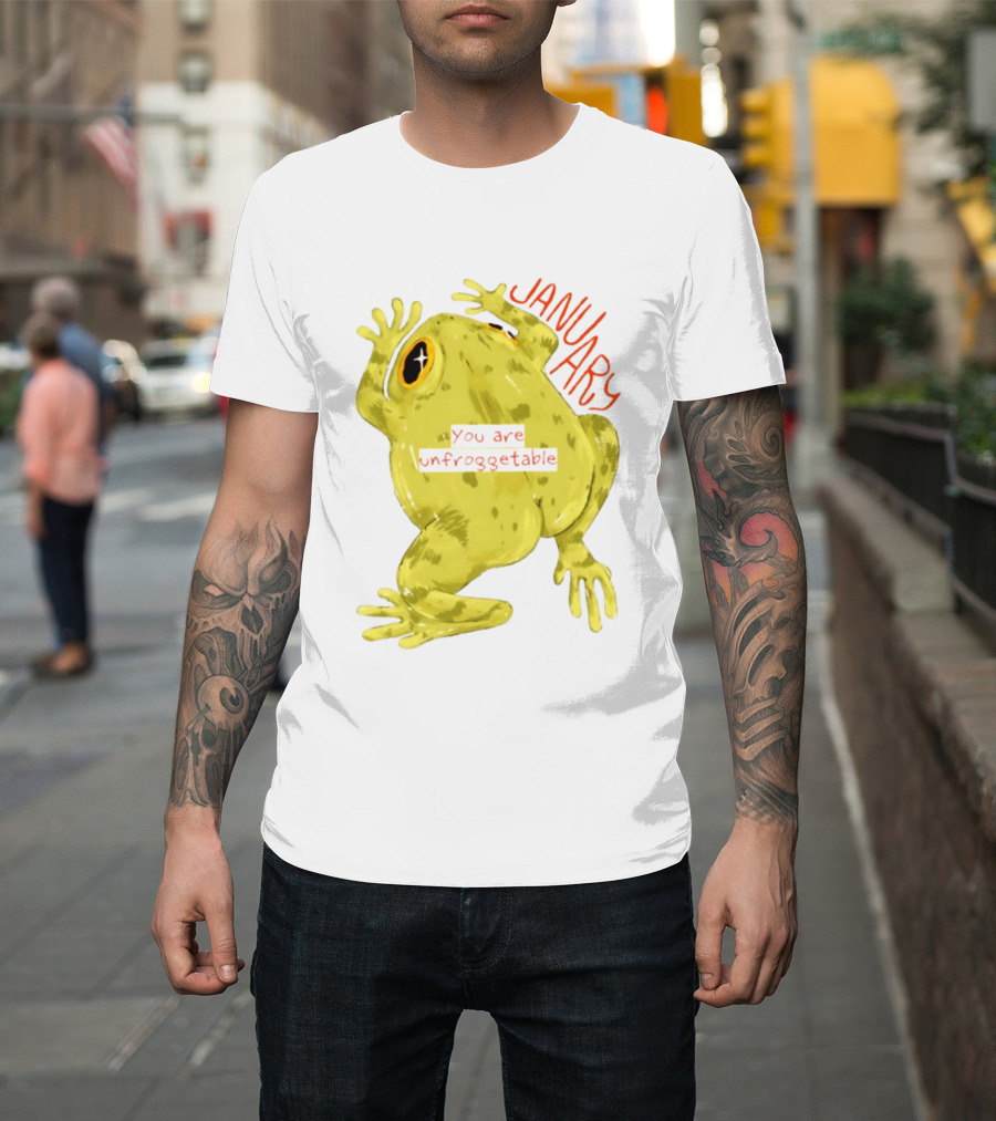 January You Are Unfroggetable Frog Pun Playful Frog T-Shirt