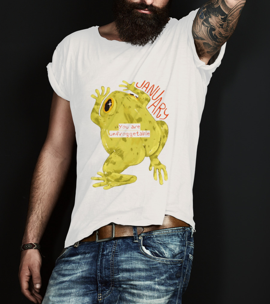 January You Are Unfroggetable Frog Pun Playful Frog T-Shirt