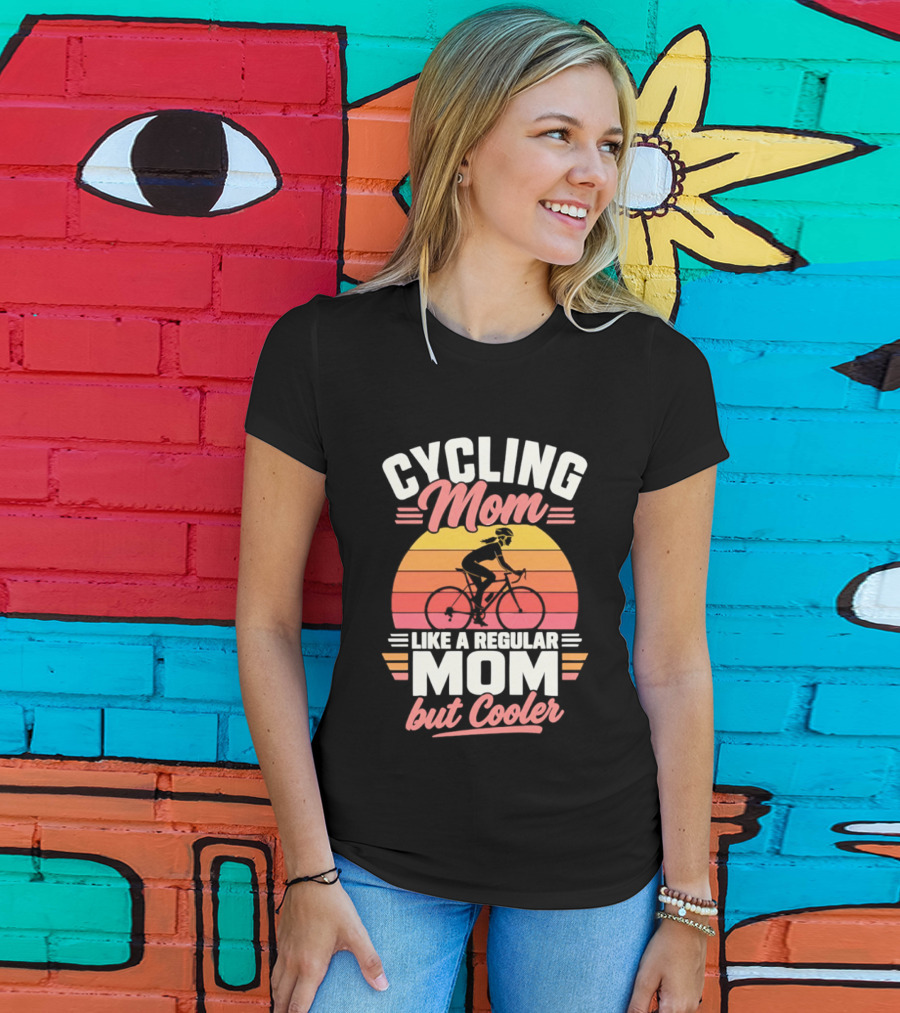 Cycling Mom Like A Regular Mom But Cooler Retro Sunset Cyclist T-Shirt