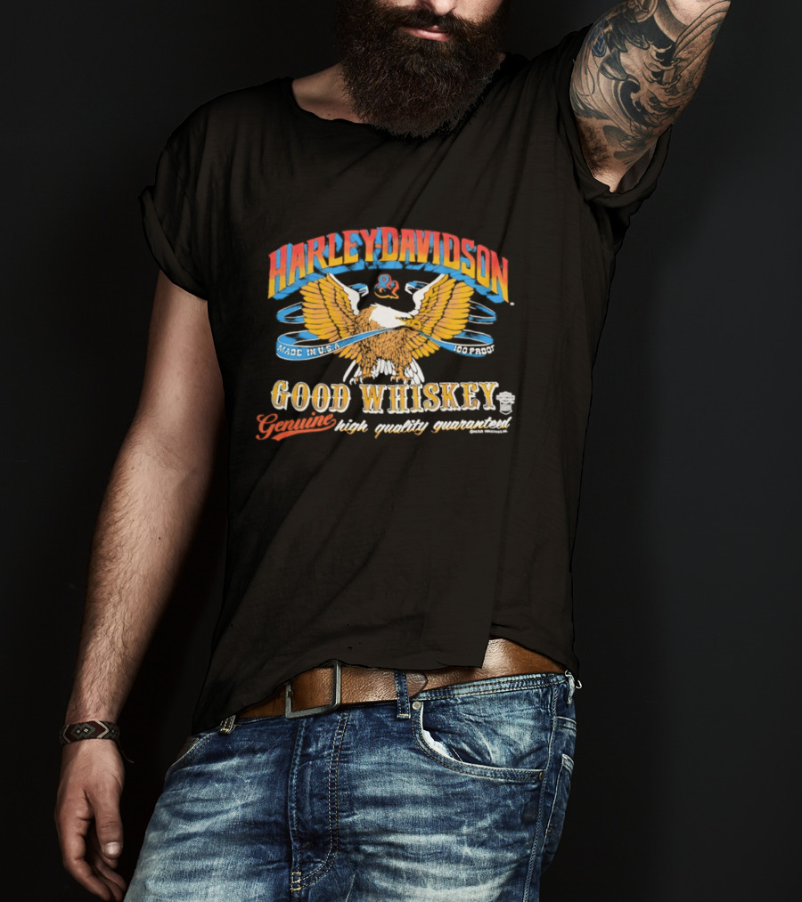 Harley Davidson Good Whiskey Genuine High Quality Guaranteed Made In USA Eagle T-Shirt